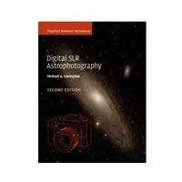 Cambridge University Press Book Digital Slr Astrophotography  59996 9781316639931